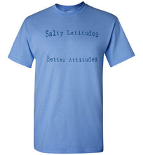 Salty Latitudes, Better Latitudes Mens T Shirt Blue Letter