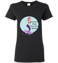 Drink Like a Pirate Party Like a Mermaid Women's T-Shirt