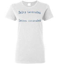 Salty Latitudes Better Attitudes Womens